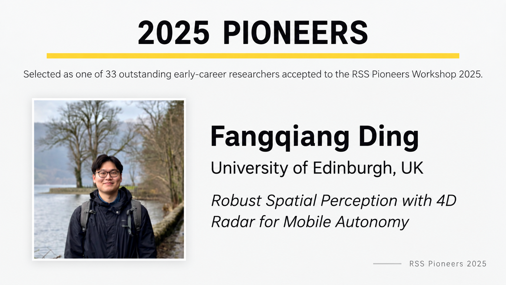 Fangqiang Ding selected as an RSS Pioneer 2025